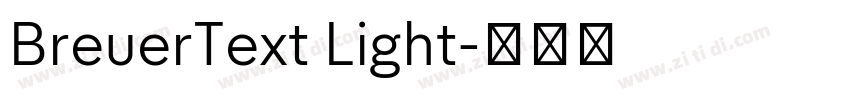 BreuerText Light字体转换 BreuerText Light字体转换